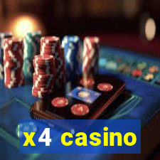 x4 casino